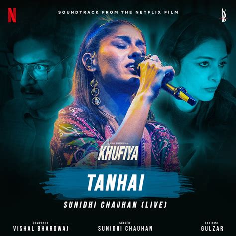 Tanhai Sunidhi Chauhan Live From Khufiya Single Album By