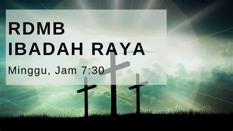 Ibadah Raya Rdmb Church Of Prayer Gbi Pasteur