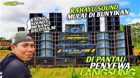 RAHAYU SOUND MULAI DI BUNYIKAN DI PANTAU Penyewa PEMUDA DOUBLE R