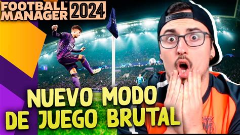 NUEVO MODO de JUEGO más REAL en FM24 BRUTAL COMO AUMENTAR la