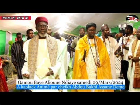 Gamou Baye Alioune Ndiaye Samedi Mars Kaolack Anim Par