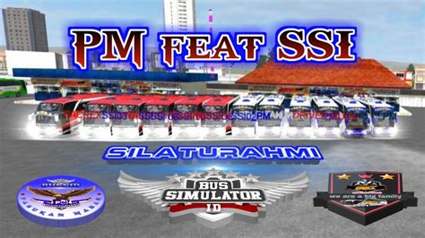 Silaturahmi Pm Feat Ssi Youtube