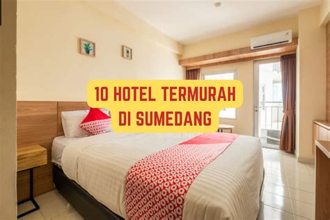 Di Sumedang Ada Hotel Murah Mulai 57 Ribuan Saja Inilah 10 Hotel