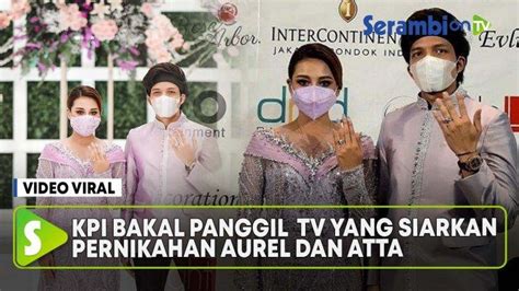 VIDEO Gawat KPI Bakal Panggil Stasiun TV Tayangkan Langsung Pernikahan