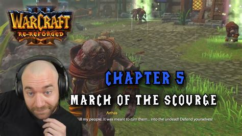 Re Reforged Campaign Human Chapter 5 March Of The Scourge Youtube