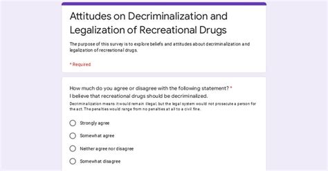 Attitudes On Decriminalization And Legalization Of Recreational Drugs