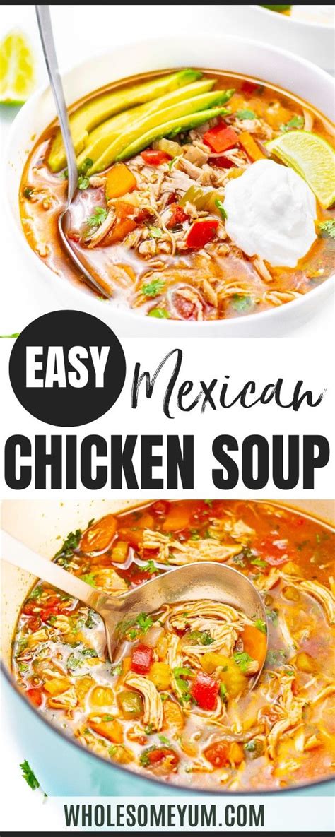 Mexican Chicken Soup Caldo De Pollo Chicken Soup Recipes Homemade