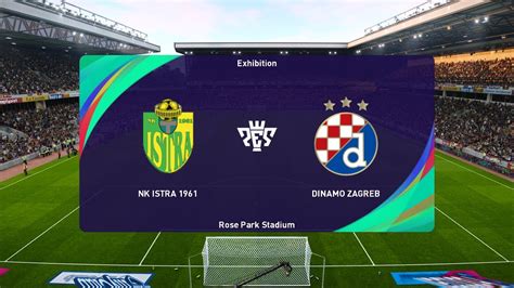 Nk Istra Vs Dinamo Zagreb Hnl Pes Youtube