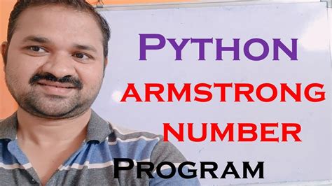 Armstrong Number Program In Python Python Program To Check Whether A Number Is Armstrong Or