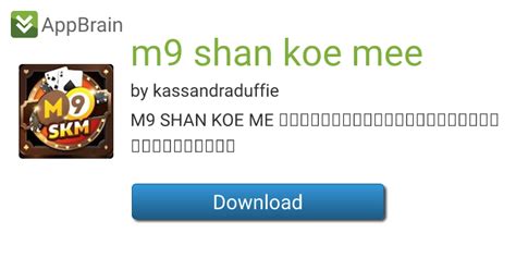 m9 shan koe mee for Android - Free App Download