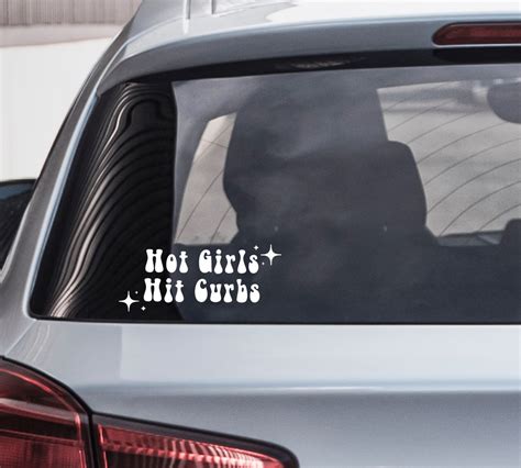 Hot Girls Hit Curbs Car Decal Vinyl Decals Trendy Car Accessories