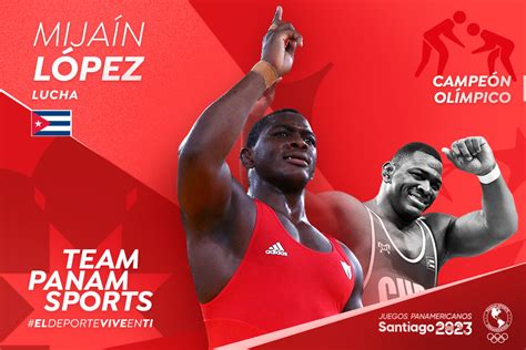 Panam Sports MIJAÍN LÓPEZ ES ELEGIDO COMO EMBAJADOR DEL TEAM PANAM