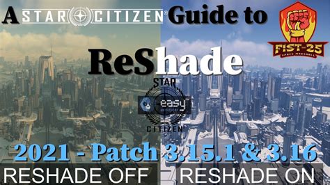 Outdated ReShade Tutorial For Star Citizen 3 15 1 And 3 16 2021