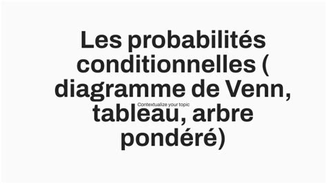 Probabilit S Conditionnelles Diagramme De Venn Tableau Et Arbre