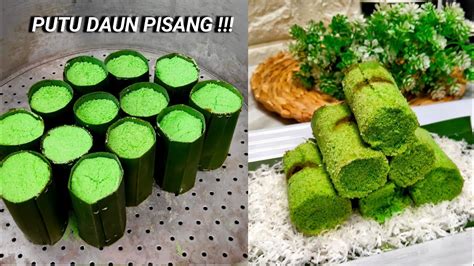 Resep Kue Putu Bambu Menggunakan Cetakan Daun Pisang Enak Dan Lembut