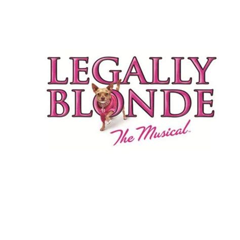 Legally Blonde: The Musical runs each weekend through Sunday September ...