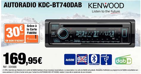 Promo Autoradio Kdc Bt740dab Kenwood Chez Autobacs ICatalogue Fr