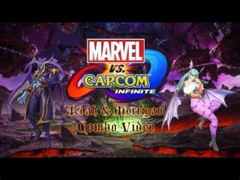 Marvel VS Capcom Infinite Jedah Morrigan Combo Video YouTube