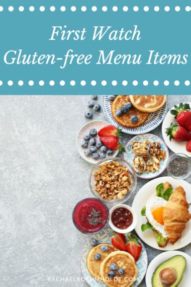 First Watch Gluten Free Menu Items Rachael Roehmholdt