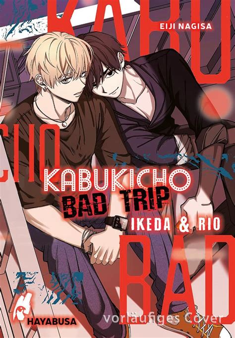 Kabukicho Bad Trip Ikeda And Rio Von Eiji Nagisa Buch 978 3 551 62303 4