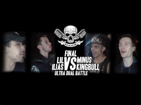 Lil Y Ilias Vs Minus Y Kingbull Final Ultra Dual Battle YouTube