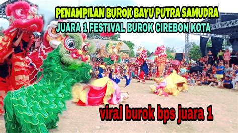 Penampilan Burok Bayu Putra Samudra Juara 1 Festival Burok Tingkat