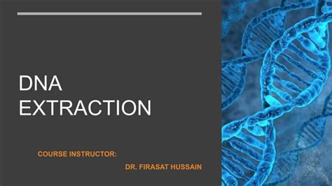 Dna Extraction Pptx