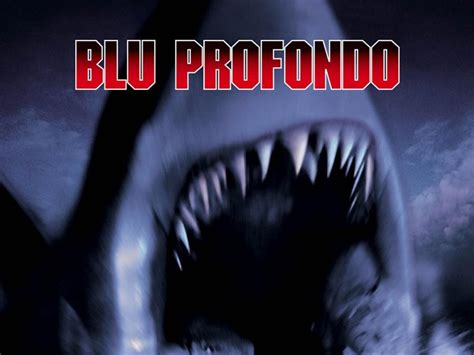 Blu Profondo Su Italia Uno Trama Trailer Cast E Curiosità