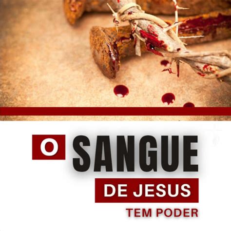 O Sangue De Jesus Tem Poder Rodrigo Pereira Hotmart