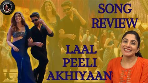 Laal Peeli Akhiyaan Song Review Teri Baaton Mein Aisa Uljha Jiya