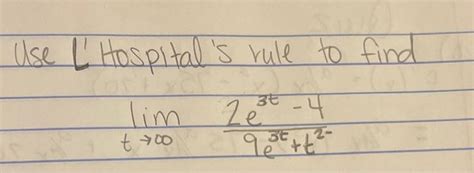 Solved Use L Hospital S Rule To Find Limt9e3t T22e3t4 Chegg