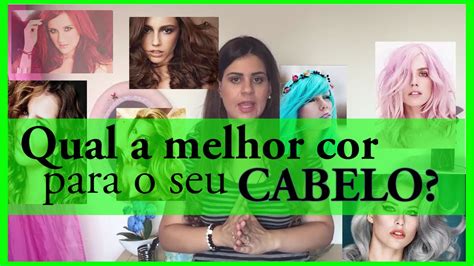 Qual A Sua Cor De Cabelo Ideal Descubra YouTube