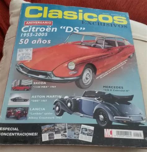 Revista Coches Clasicos Nro 10 Citroen Mercedes Cabriolet Cuotas Sin