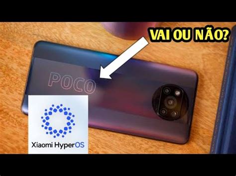 Poco X Pro Vai Atualizar Para A Hyper Os A Verdade Sobre Essa