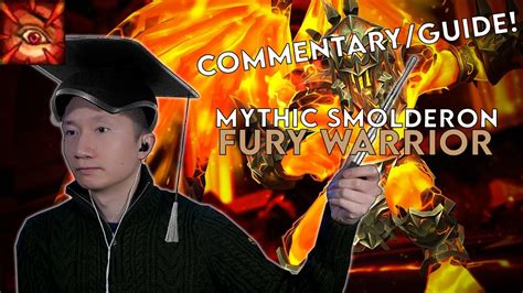 Mythic Smolderon Fury Warrior Commentary Guide Dragonflight Season