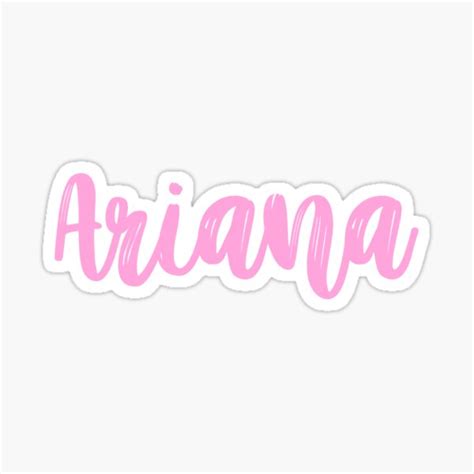 Ariana Name Pink Sticker For Sale By Moxsto Redbubble