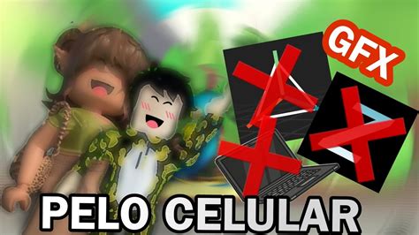 COMO FAZER GFX GLOSSY PELO CELULAR SEM PRISMA 3D SEM ZEBRA RBLX