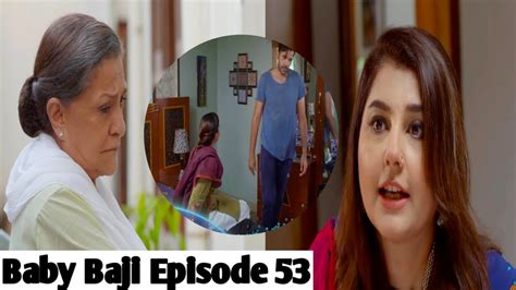 Baby Baji Episode 53 Teaser Baby Baji Episode 53 Promo Baby Baji