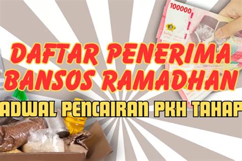 PENGUMUMAN Daftar Penerima Bansos PKH Ramadhan Maret 2024 Berikut