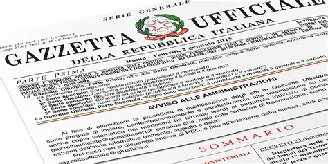 Gazzetta Ufficiale Pubblicato In Gazzetta Ufficiale Il Decreto Con Le