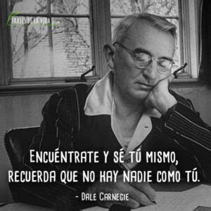 Frases De Dale Carnegie El Empresario Persuasivo Con Im Genes