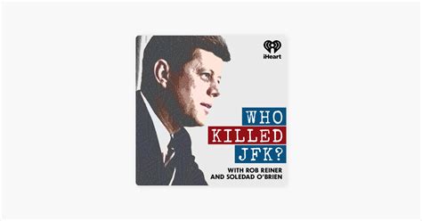 ‎Who Killed JFK? on Apple Podcasts