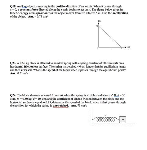 Solved Q18 An 8 Kg Object Is Moving In The Positive Chegg