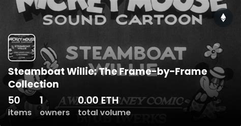 Steamboat Willie The Frame By Frame Collection Collection OpenSea