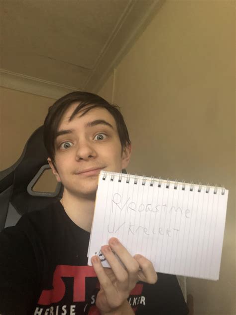 I Mostly Play Games And Be Single As Fuck Roast Me Already R RoastMe