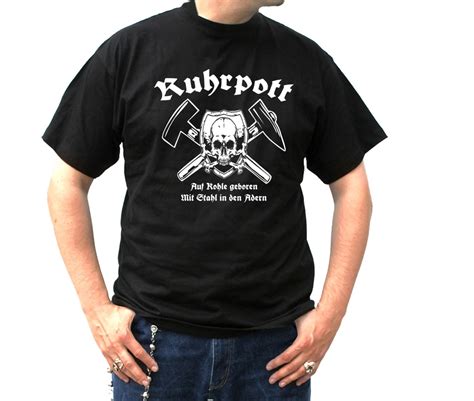 T Shirt Ruhrpott Auf Kohle Geboren Ruhrpott Ind T Shirts Details