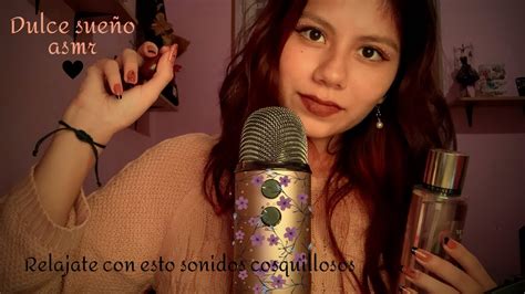 ASMR Relajante Con Sonidos Cosquillosos Para Dormir Si O Si Gotero