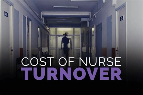 The Cost Of Nurse Turnover In 2023 Roar