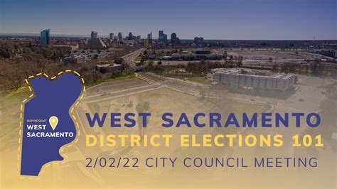 West Sacramento City Council District Elections Presentation Youtube