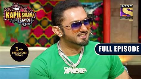 New Release The Kapil Sharma Show Season Yo Yo Honey Singh Is